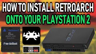 Install amp Setup RetroArch On PlayStation 2 [upl. by Dyol]