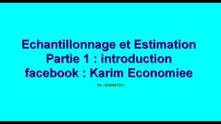 Échantillonnage et Estimation S3 partie 1 introduction [upl. by Marten]