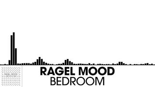 Ragel Mood  Bedroom Electro House  plasmadigital [upl. by Eux]