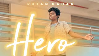 HERO  Pujan Pahan  Prod LEXNOUR Beats [upl. by Cornwall]