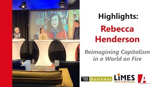 Highlights Rebecca Henderson  Reimagining Capitalism in a World on Fire [upl. by Krell]