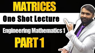 MATRICESONE SHOT LECTURELECTURE 01ENGINEERINGPRADEEP GIRI SIR [upl. by Ninazan]