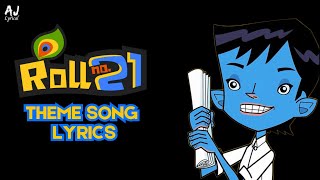 Roll No 21  Theme Song Lyrics Hindi  AJNCM Lyrical [upl. by Fagaly]