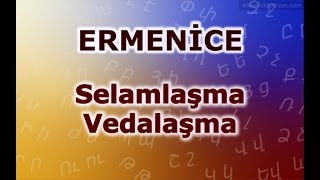 Ermenice 2  Selamlaşma  Vedalaşma [upl. by Bloxberg]