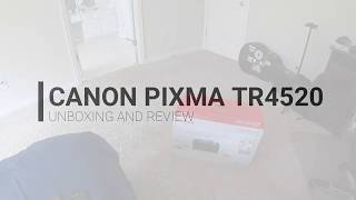 Canon Pixma TR4520 Unboxing and Review [upl. by Oirasan]