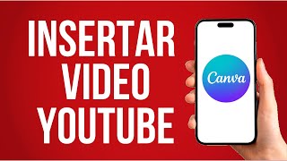 Como Insertar Video De Youtube A Canva Paso A Paso [upl. by Lewan]