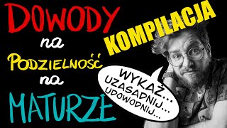 WSZYSTKIE zadania dowodowe za 2pkt na PODZIELNOŚĆ na MATURĘ PODSTAWOWĄ z matematyki 2023❗️KOMPILACJA [upl. by Mir1]