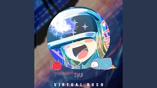 Virtual Rush [upl. by Gorrian117]