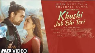 khusi jab bhi teri song Jubin Nautiyal Rochak Kohli New Version Lyrical song [upl. by Lunt54]