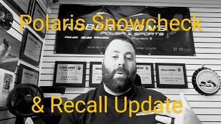 2023 Polaris Recall amp Snowcheck Update 92722 [upl. by Thrasher917]