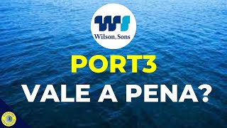 PORT3 WILSON SONS AÇÃO BOA E BARATA VAI PAGAR DIVIDENDOS [upl. by Nedla]