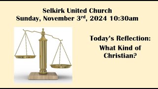 Selkirk United Church Sunday November 3 2024 1030am [upl. by Elocon]