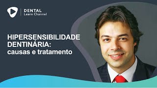 Hipersensibilidade Dentinária Causas e Tratamento [upl. by Hakon]