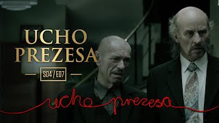 Ucho Prezesa  S04E07  Podorywki [upl. by Fogarty]