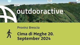 Cima di Meghe 20 September 2024 [upl. by Eilime]