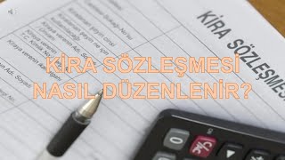 KİRA SÖZLEŞMESİ NASIL DÜZENLENİR [upl. by Notfol]