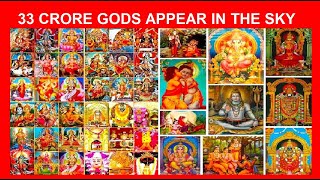 APPEARANCE OF 33 CRORE HINDU GODS IN THE SKY [upl. by Eesac]