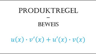 Produktregel Beweis  Ableitung von einem Produkt [upl. by Scholz]