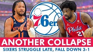 76ers News After CHOKING vs Knicks Joel Embiid Gassed Jalen Brunson Goes Off  Are Sixers Done [upl. by Janiuszck]