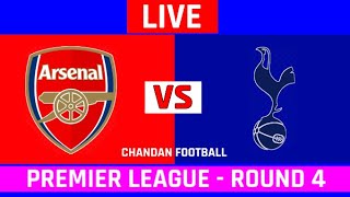 Premier League Live Tottenham vs Arsenal Live Scores  Arsenal vs Spurs Live Scores amp Commentary [upl. by Pavior]