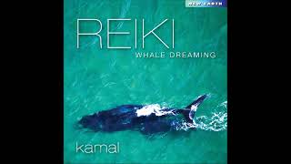 Reiki Whale Dreaming  Kamal [upl. by Miran528]