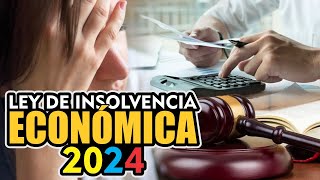 LEY DE INSOLVENCIA ECONÓMICA O QUIEBRA EN COLOMBIA 2024 [upl. by Cleres]