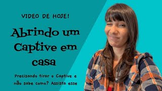 Sabe abrir e colocar o Captive [upl. by Medovich]