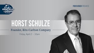 The Worlds Principled Leaders Series Horst Schulze [upl. by Luamaj293]