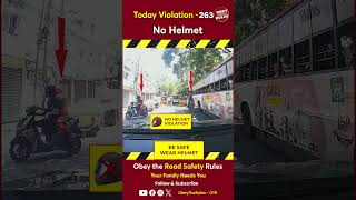 TODAY VIOLATION 263 Helmet up for your Ride Protection chennaitrafficpolice otr obeytherules [upl. by Eanaj728]