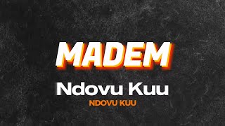 NDOVU KUU  MADEM OFFICIAL AUDIO VISUALIZER [upl. by Matthaeus]