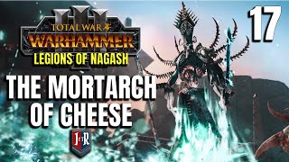 THE MORTARCH OF CHEESE  Legions of Nagash Mod  Total War Warhammer 3  Ep 17 [upl. by Nawotna]