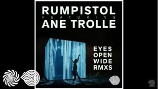 Rumpistol  Eyes Open Wide Stillhead Remix [upl. by Anelra]