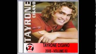 Tayrone Cigano  Simples Novela  2005 [upl. by Aikcir]