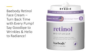 Baebody Retinol Face Cream–Turn Back Time w Every Pump Say Goodbye to Wrinkles amp Hello to Radiance [upl. by Nennarb545]