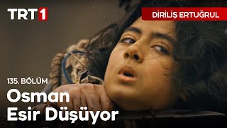 Diriliş Ertuğrul 135 Bölüm  Ertuğrul Osmanı Kurtarabilecek mi [upl. by Ggerc]