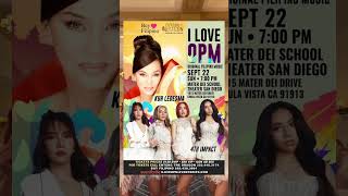 4th Impact LIVE in San Diego I Love OPM September 22 Sunday 7PM at the Mater Dei School 4thImpact [upl. by Wistrup]