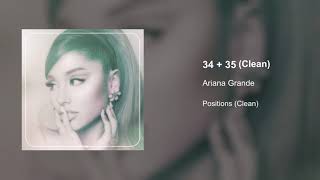 Ariana Grande  3435 Clean Version [upl. by Milt437]