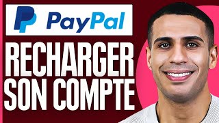 Comment Recharger Son Compte Paypal  Comment Mettre De Largent Sur Paypal [upl. by Samala772]