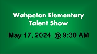 Wahpeton Elementary Talent Show [upl. by Maffa]