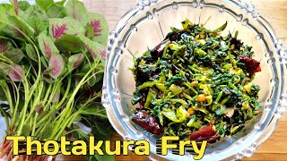 Thotakura Fry  Healthy Tasty Easy Amaranth Thotakura Fry RecipeKotharuchithotakurafry [upl. by Anitnemelc]