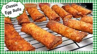 Classic Chinese Egg Roll Recipe  How To Make Chinese Restaurant Style Egg Rolls [upl. by Anairda467]