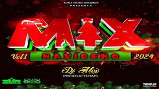 Mix Navideño 2024 Vol1 DJ Alex Productions 🎅 Zona Music Records [upl. by Guenzi342]