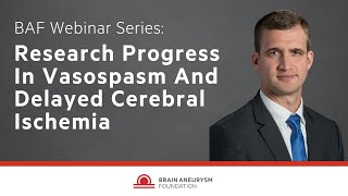 Research Progress In Vasospasm And Delayed Cerebral Ischemia [upl. by Janene914]