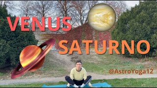 🩷 VENUS SATURNO 🪐 AstroYoga [upl. by Eneri]