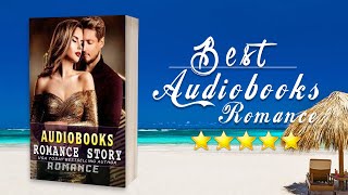 Best Romance Audiobooks  Children Romance  Romance Full Audiobook [upl. by Mond575]