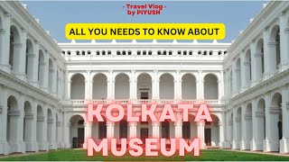 INDIAN MUSEUM KOLKATA  BEST MUSEUM  ANTIQUES COLLECTION  HUMAN ANSISTORS  ANIMAL ANSISTORS [upl. by Ahsenhoj]