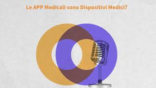 Le APP medicali sono Dispositivi Medici [upl. by Barcus933]