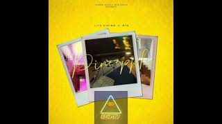 Lito Kirino Ntg – Pineapple Audio Oficial 𝅘𝅥𝅮 [upl. by Delmer]