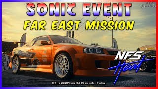 FAR EAST MISSION AND SONIC EVENT NEED FOR SPEED HEAT [upl. by Irvin]