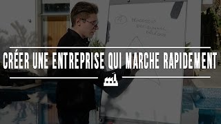 Comment créer une petite entreprise qui marche rapidement [upl. by Puklich326]